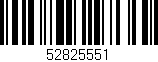Código de barras (EAN, GTIN, SKU, ISBN): '52825551'