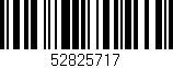 Código de barras (EAN, GTIN, SKU, ISBN): '52825717'