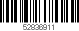 Código de barras (EAN, GTIN, SKU, ISBN): '52836911'