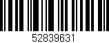 Código de barras (EAN, GTIN, SKU, ISBN): '52839631'