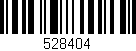 Código de barras (EAN, GTIN, SKU, ISBN): '528404'