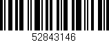 Código de barras (EAN, GTIN, SKU, ISBN): '52843146'