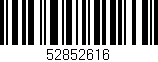 Código de barras (EAN, GTIN, SKU, ISBN): '52852616'