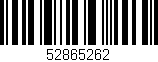 Código de barras (EAN, GTIN, SKU, ISBN): '52865262'