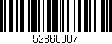 Código de barras (EAN, GTIN, SKU, ISBN): '52866007'