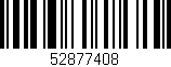 Código de barras (EAN, GTIN, SKU, ISBN): '52877408'