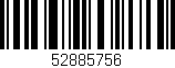Código de barras (EAN, GTIN, SKU, ISBN): '52885756'