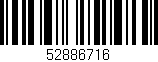 Código de barras (EAN, GTIN, SKU, ISBN): '52886716'