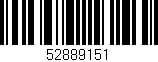 Código de barras (EAN, GTIN, SKU, ISBN): '52889151'