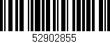 Código de barras (EAN, GTIN, SKU, ISBN): '52902855'