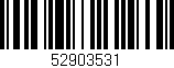 Código de barras (EAN, GTIN, SKU, ISBN): '52903531'