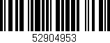 Código de barras (EAN, GTIN, SKU, ISBN): '52904953'