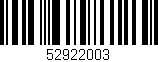 Código de barras (EAN, GTIN, SKU, ISBN): '52922003'