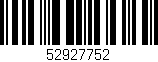 Código de barras (EAN, GTIN, SKU, ISBN): '52927752'