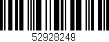 Código de barras (EAN, GTIN, SKU, ISBN): '52928249'