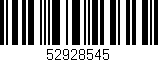 Código de barras (EAN, GTIN, SKU, ISBN): '52928545'