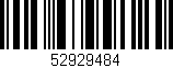 Código de barras (EAN, GTIN, SKU, ISBN): '52929484'