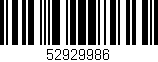 Código de barras (EAN, GTIN, SKU, ISBN): '52929986'