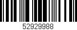 Código de barras (EAN, GTIN, SKU, ISBN): '52929988'