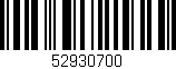 Código de barras (EAN, GTIN, SKU, ISBN): '52930700'