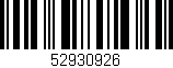 Código de barras (EAN, GTIN, SKU, ISBN): '52930926'