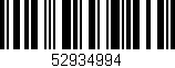 Código de barras (EAN, GTIN, SKU, ISBN): '52934994'