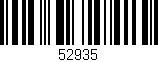Código de barras (EAN, GTIN, SKU, ISBN): '52935'