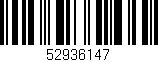 Código de barras (EAN, GTIN, SKU, ISBN): '52936147'