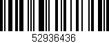 Código de barras (EAN, GTIN, SKU, ISBN): '52936436'
