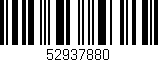 Código de barras (EAN, GTIN, SKU, ISBN): '52937880'