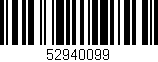 Código de barras (EAN, GTIN, SKU, ISBN): '52940099'
