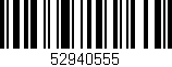 Código de barras (EAN, GTIN, SKU, ISBN): '52940555'