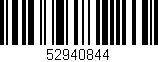 Código de barras (EAN, GTIN, SKU, ISBN): '52940844'