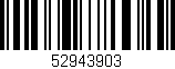 Código de barras (EAN, GTIN, SKU, ISBN): '52943903'