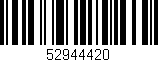 Código de barras (EAN, GTIN, SKU, ISBN): '52944420'