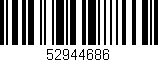 Código de barras (EAN, GTIN, SKU, ISBN): '52944686'