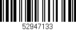 Código de barras (EAN, GTIN, SKU, ISBN): '52947133'