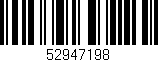 Código de barras (EAN, GTIN, SKU, ISBN): '52947198'