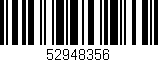 Código de barras (EAN, GTIN, SKU, ISBN): '52948356'