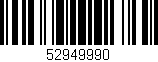 Código de barras (EAN, GTIN, SKU, ISBN): '52949990'