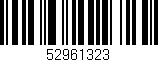 Código de barras (EAN, GTIN, SKU, ISBN): '52961323'