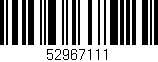 Código de barras (EAN, GTIN, SKU, ISBN): '52967111'