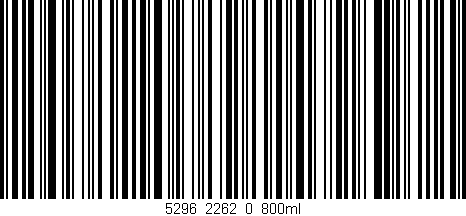 Código de barras (EAN, GTIN, SKU, ISBN): '5296_2262_0_800ml'
