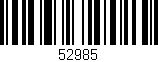 Código de barras (EAN, GTIN, SKU, ISBN): '52985'