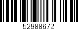 Código de barras (EAN, GTIN, SKU, ISBN): '52988672'