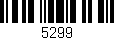 Código de barras (EAN, GTIN, SKU, ISBN): '5299'