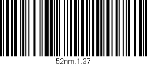 Código de barras (EAN, GTIN, SKU, ISBN): '52nm.1.37'