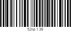 Código de barras (EAN, GTIN, SKU, ISBN): '52np.1.39'