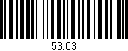 Código de barras (EAN, GTIN, SKU, ISBN): '53.03'