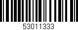 Código de barras (EAN, GTIN, SKU, ISBN): '53011333'